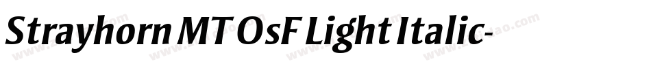 Strayhorn MT OsF Light Italic字体转换